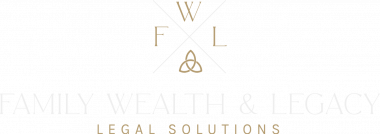 Oakbrook Terrace Estate Planning and Family Law Firm Family-Wealth-and-Legacy-Legal-Solutions